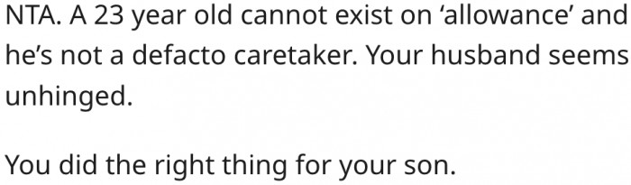 1. Allowance cannot sustain a 23-year-old.