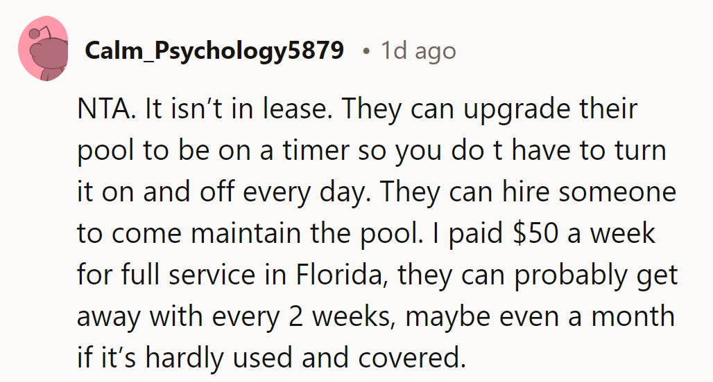 NTA. Upgrade to a timer and hire a pool pro—it's not his splash zone.