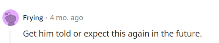 Not giving a strong response now could set a precedent for future requests, so it's important for them to assert themselves with their uncle.