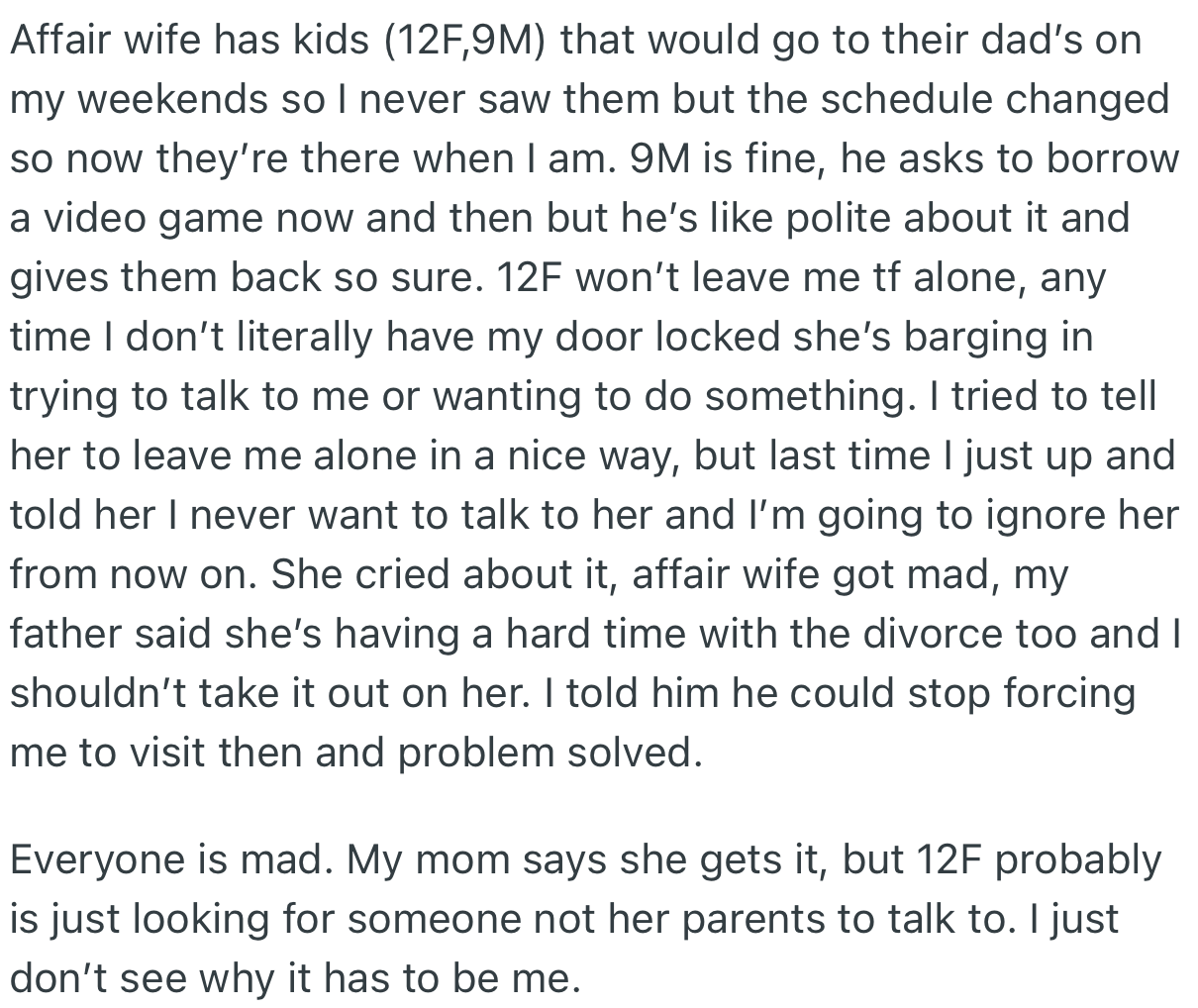 OP’s step-sister was eager to create a cordial relationship with her. But OP told her off in a cold way