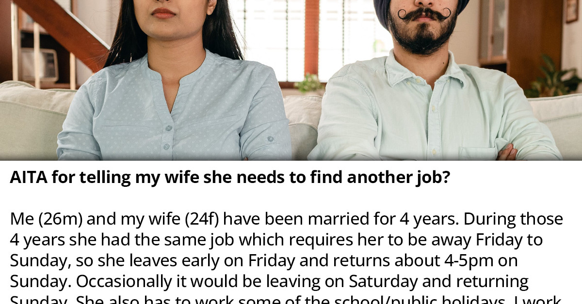 Insecure Husband Wants His Wife To Get A Second Job Because She Has "Too Much Free Time"