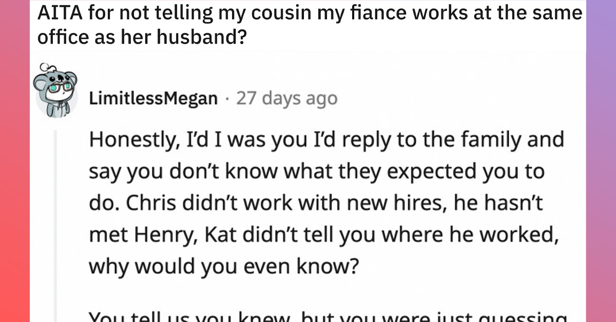 Spoiled Cousin Brags About Her Husband's Salary From His New Job Without Knowing She Was Talking To His Boss Who Happened To Be Her Cousin's Fiancé