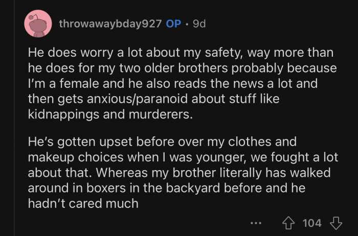 OP's father is worried about his daughter and trying to keep her safe.