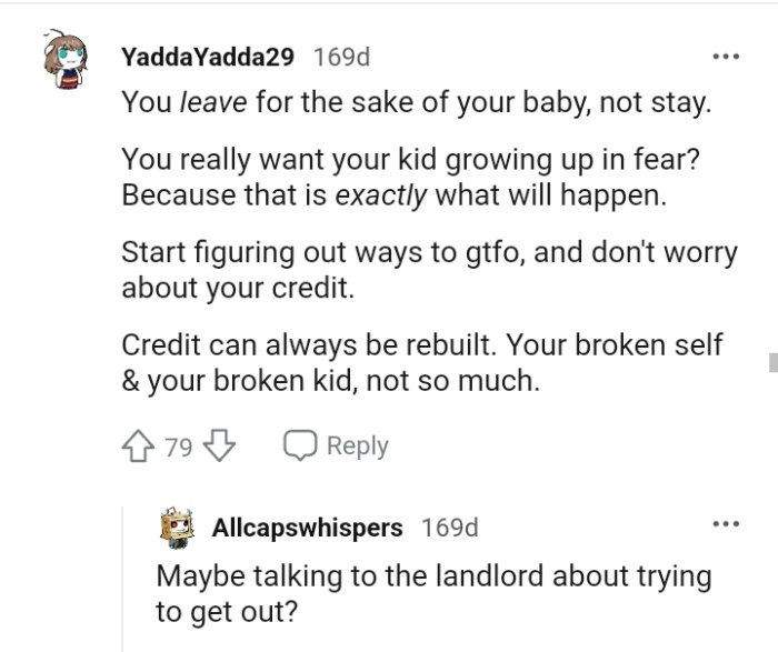 The OP should start figuring out ways to get out