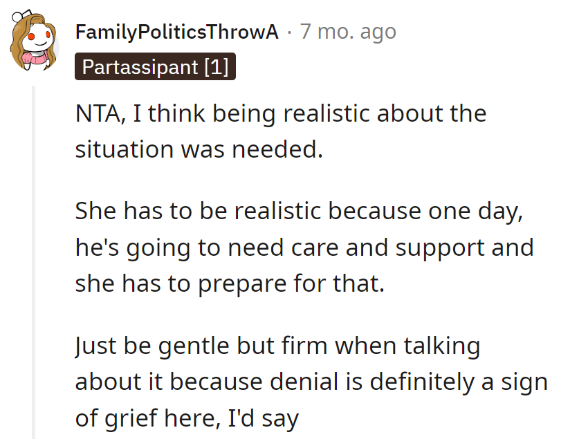 Facing reality is like sunscreen—it stings at first, but it prevents a lot of pain later.