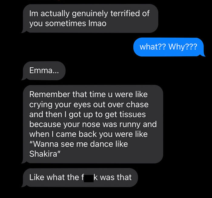 9. When my eyes don't cry, my hips don't lie.