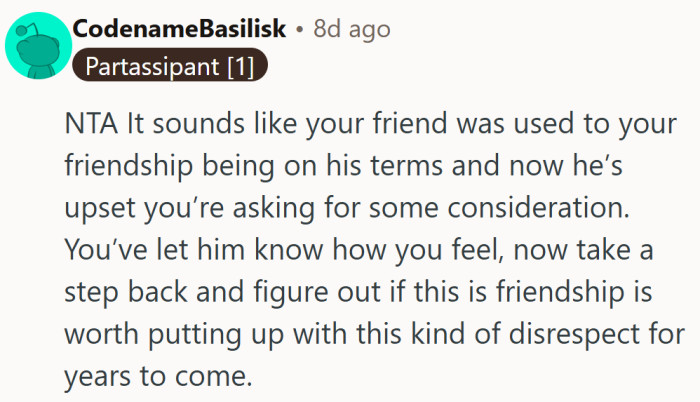 He finally asked for mutual respect—and learned the friendship might not have room for it.