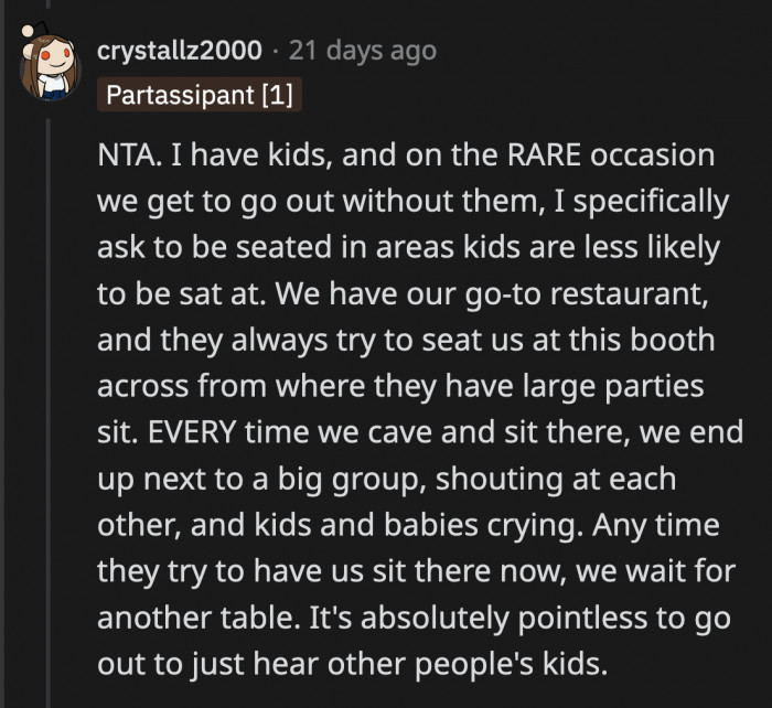 Even other parents specifically asks not to be seated near children when they dine out