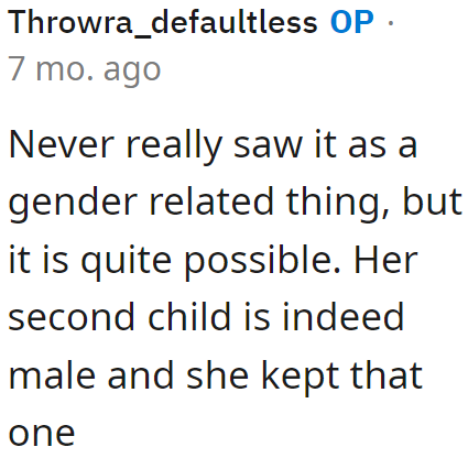 Some Redditors think her mother gave her up not only because she was ill but also because she is female.