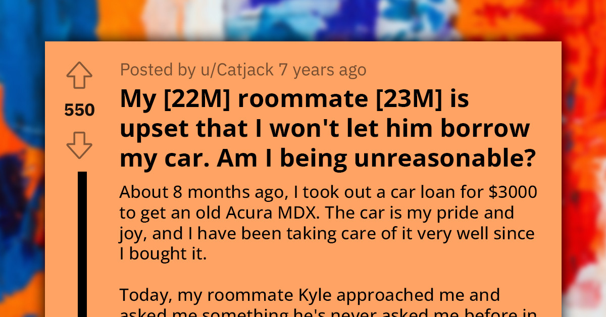 Young Man Is Having Trouble Making Roommate Understand He Is Not Entitled To His Car