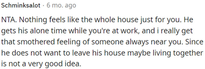 Living together might not be a good idea for OP.