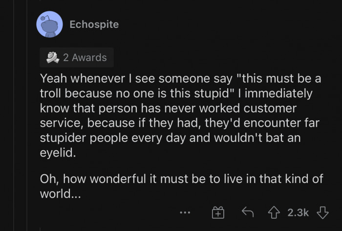 Unfortunately, many people like OP are out there.