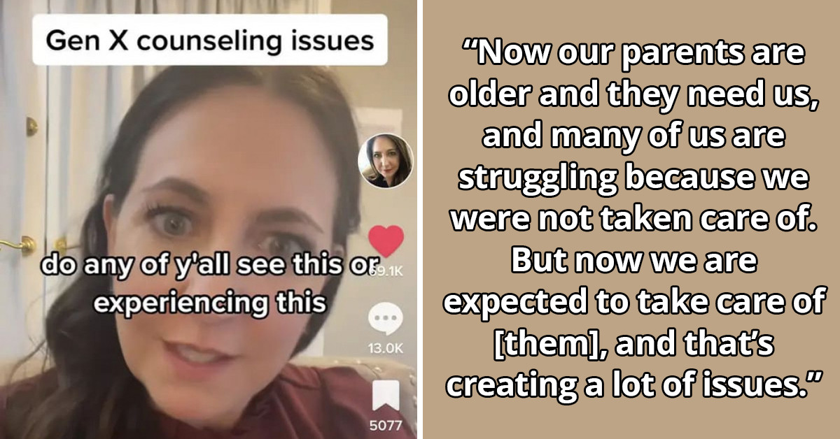 Viral TikTok Video Shows A Counselor Revealing A Trend Among Gen X Clients Having Complex Feelings About Their Parents