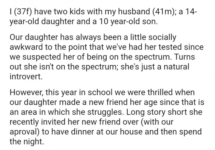 The OP's daughter has always been a little socially awkward