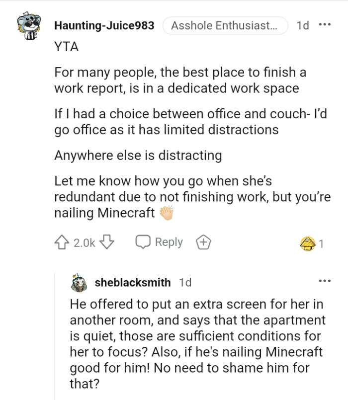 Anywhere else in the house could be distracting