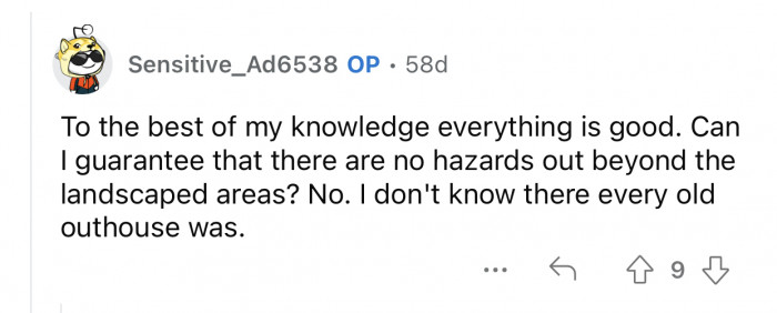 OP was being extra careful since you never know where the hazards are. It's a safety precaution.