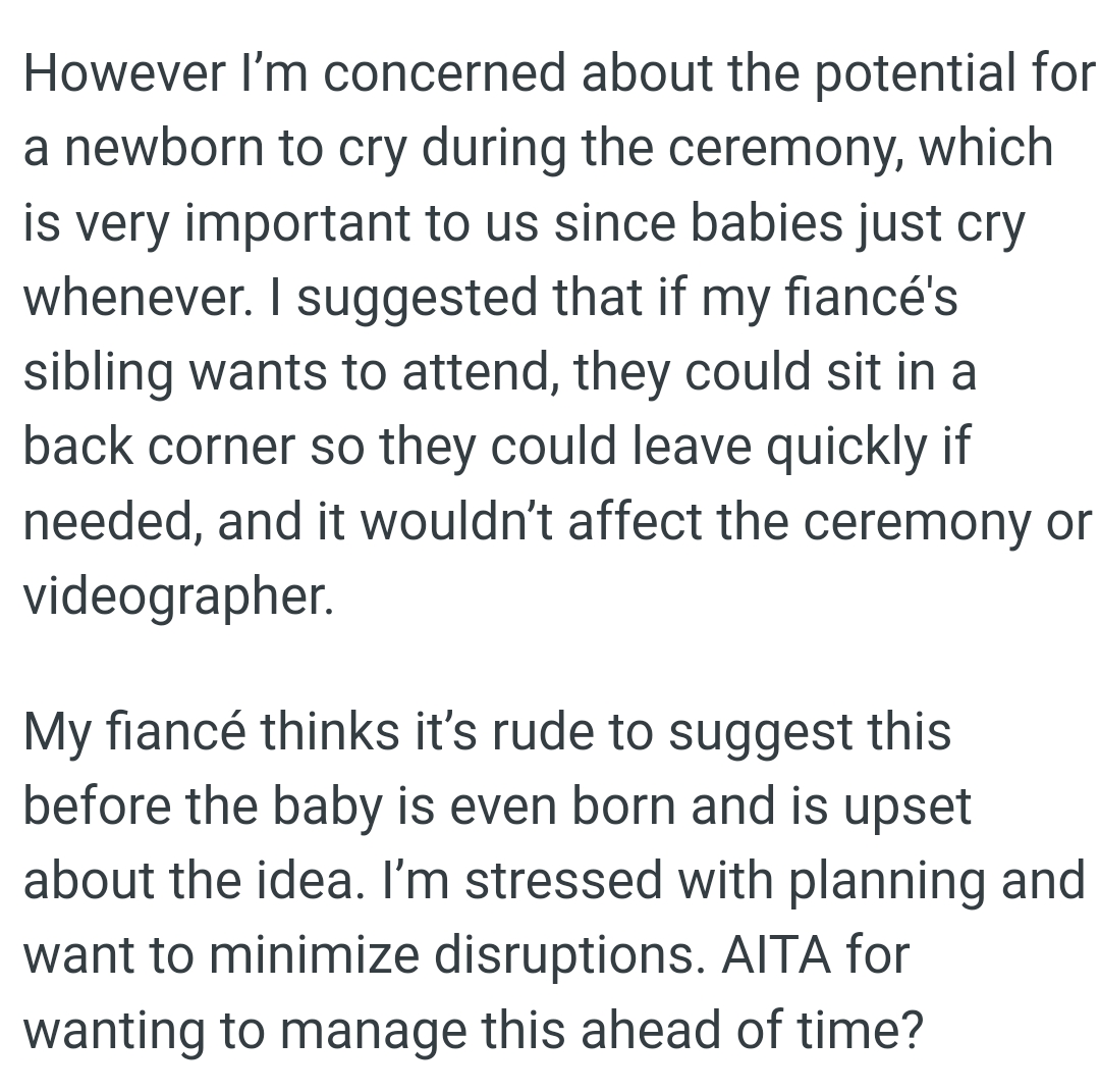 They could sit in a back corner so they could leave quickly if needed