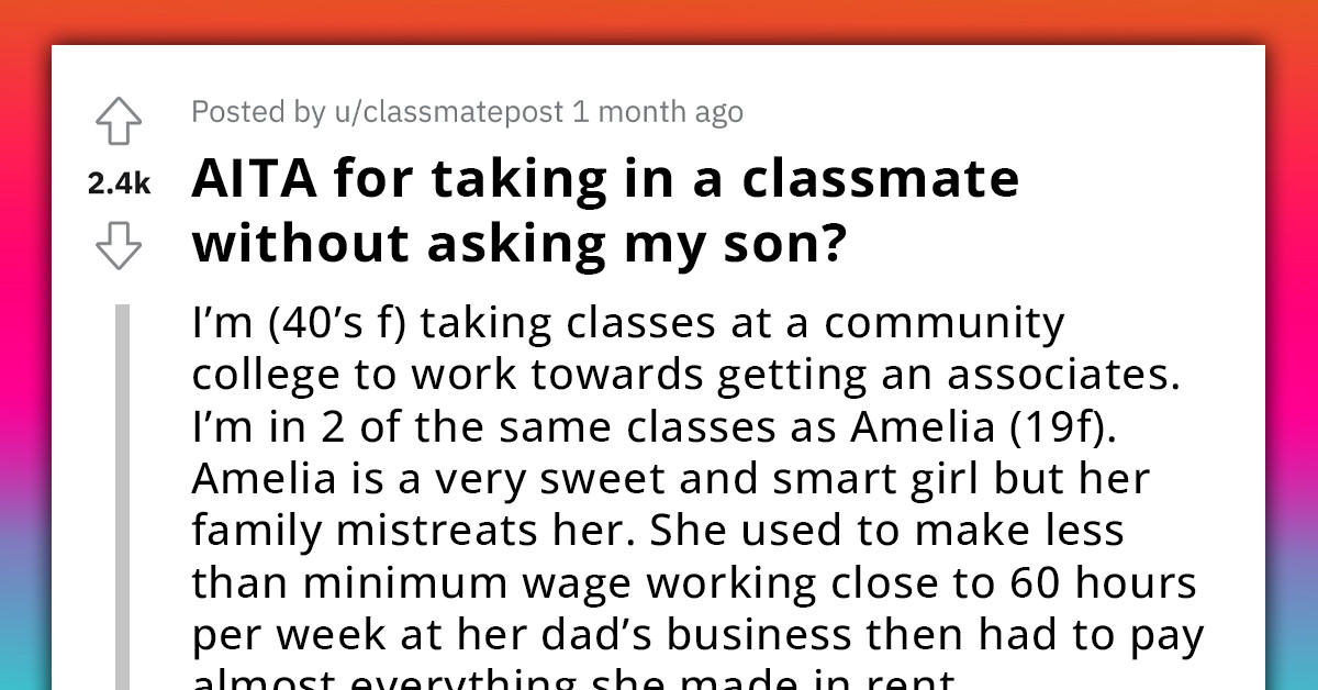 Woman Takes In Homeless Classmate Without Asking Her Son First, He Makes The Situation Uncomfortable