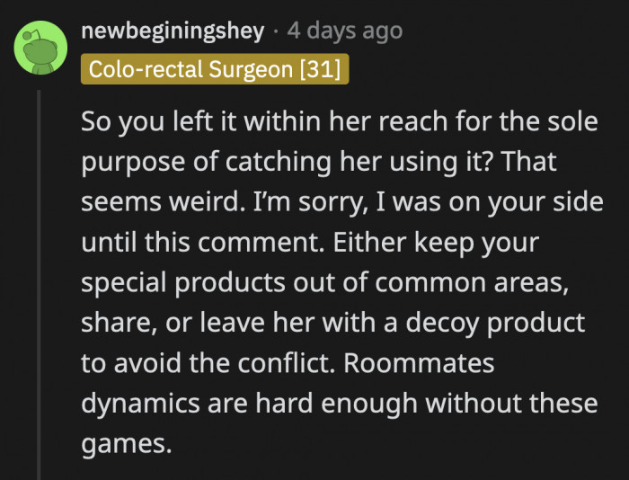One commenter mentioned that leaving the face wash as a trap to catch the roommate in the act was an immature move on OP's part