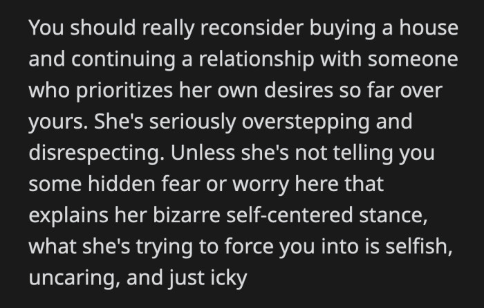 She doesn't even listen to OP's reasons. Isn't a good thing to be with a generous and kind person who is willing to show up for their family when they need support?