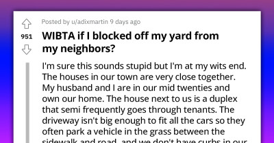 Redditor Is Unsure Whether They Should Block Off Their Yard Because Their Neighbors Keep Driving Over It