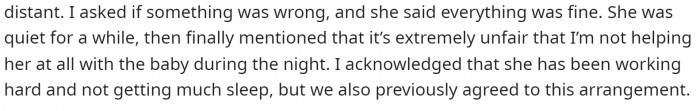 He asked his wife what was wrong, and eventually, she told him that it was his lack of support.