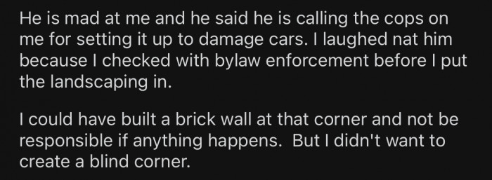 The neighbor threatened to call the police on OP for 
