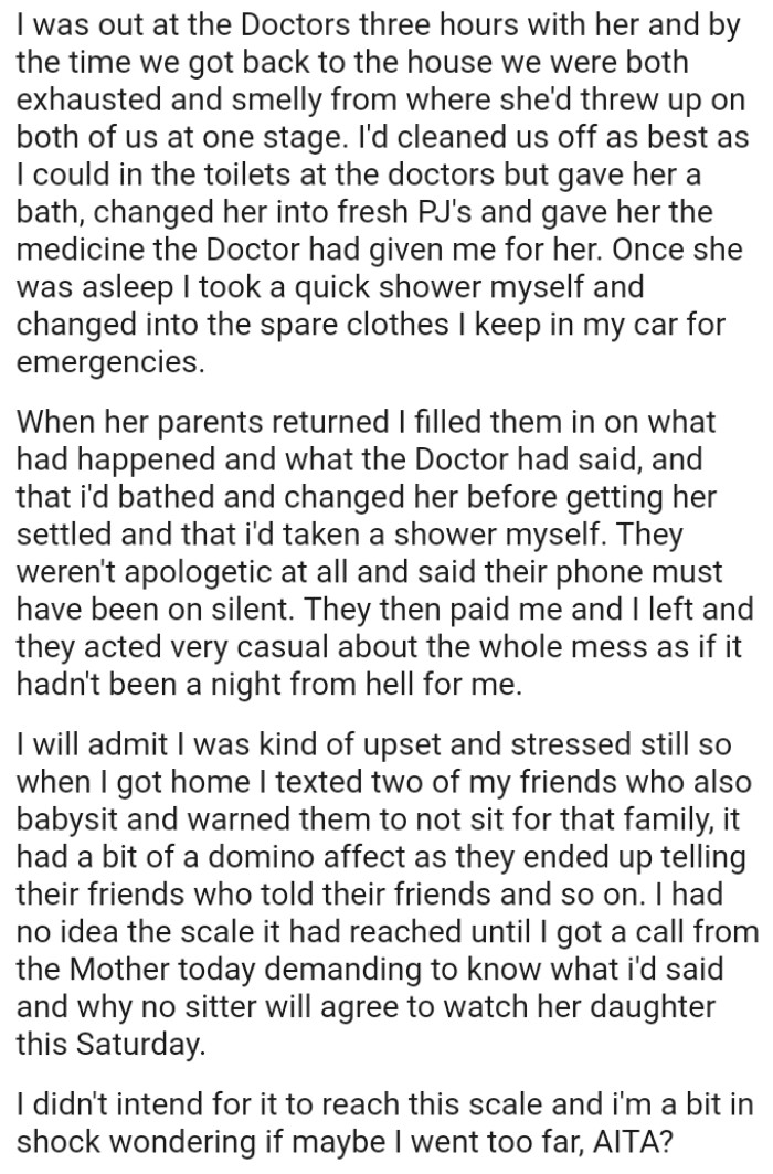 When the OP got home, she texted two of her friends who also babysit and warned them not to sit for that family.