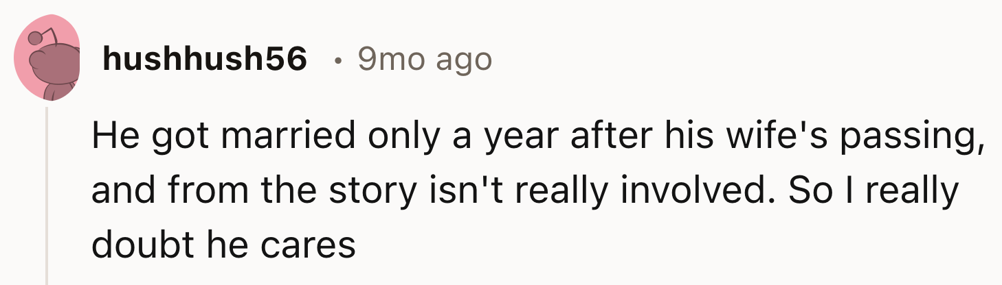 The Dad Got Married Only One Year After His Wife Passed Away