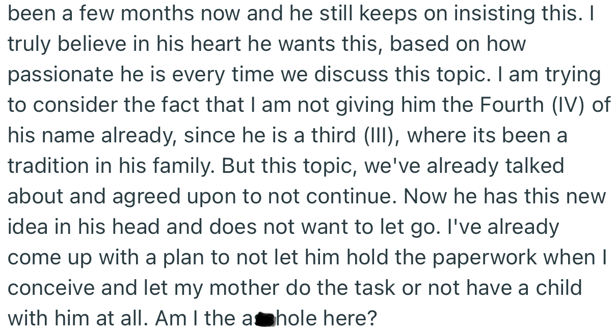 OP’s Husband Has Refused to Back Down, Which Has Now Forced Her to Reconsider Having a Child with Him at All