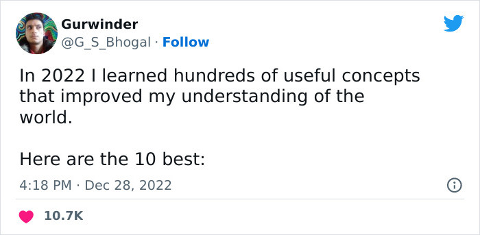 Writer Gurwinder Bhogal, also known as @G_S_Bhogal, became extremely popular after he posted 10 of the most helpful concepts that he grasped during the previous year: