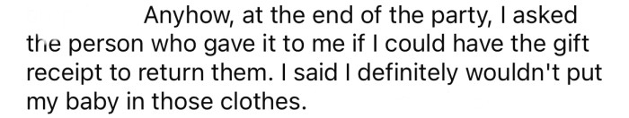 So, after the party, the OP asked the person who gave the onesies to her if she could have the receipt to return them.