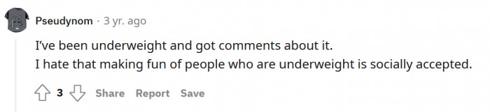 It shouldn't be socially accepted.