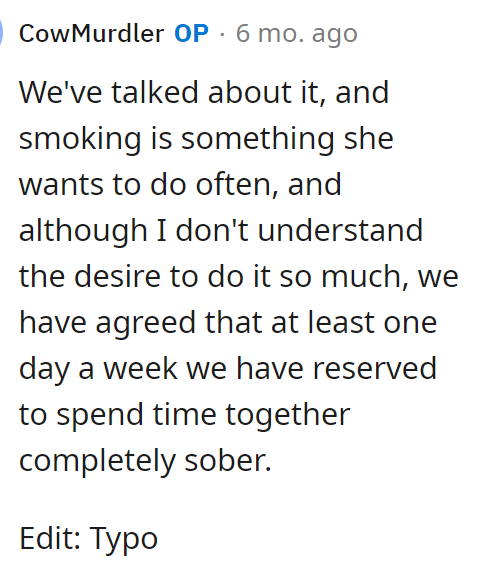 OP gave a little more insight into the situation with his girlfriend and their smoking situation.