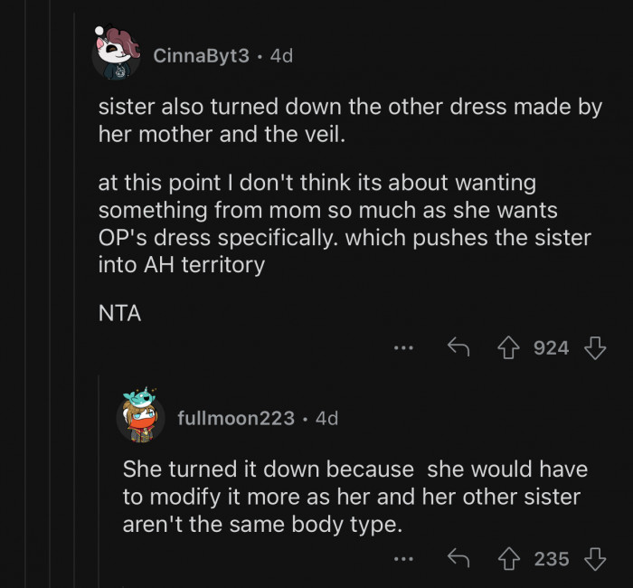 The sister turned down the other dress because she didn't like it.