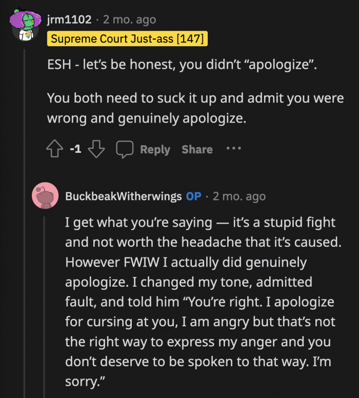 One of the commenters said that they are both at fault and should apologize to each other appropriately and sincerely, which OP thinks she already did.