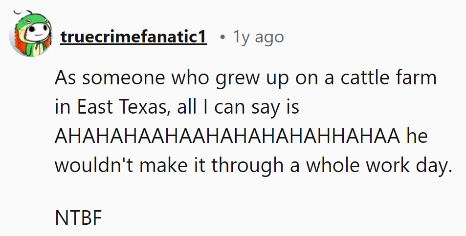 Looks like he's headed for a reality check, Texas style.