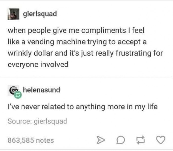 16. The awkwardness plus goosebumps combo of this.