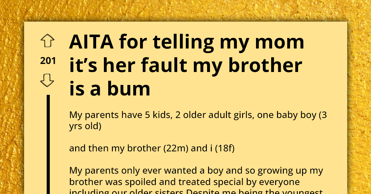 Mom Who Favored Son Gets Tired Of His Incompetence And Entitlement As Adult, Cries When Daughter Calls Her Bad Mom