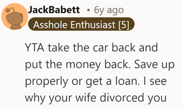 Between “take the car back” and “get a loan,” the message is clear and unsentimental.