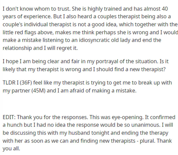 She is confused and feels like she can't trust her husband or her therapist, which is clearly a problem here.