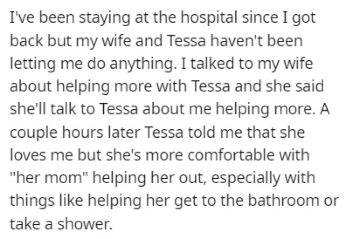 OP was annoyed that his wife and Tessa wouldn't let him do anything to help