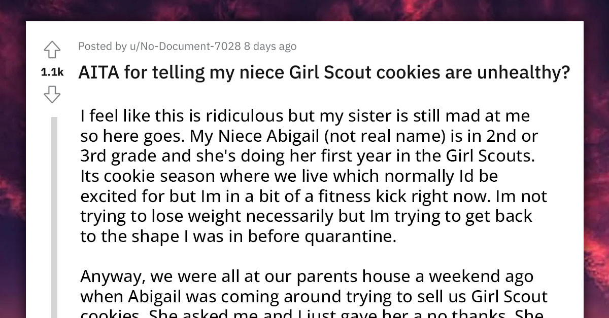 Redditor Incurs Sister's Wrath For Telling Her Little Niece That Girl Scout Cookies Are Unhealthy
