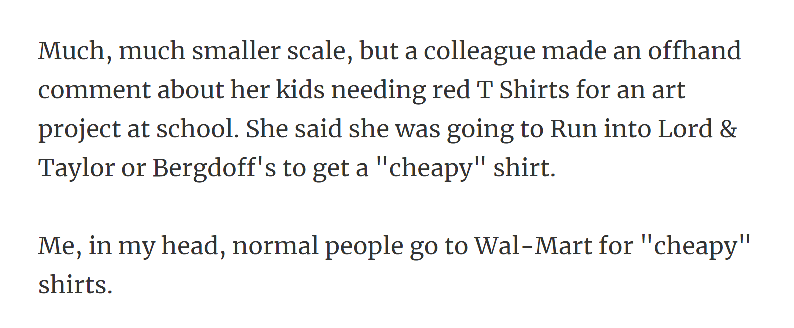 8. Normal people shop at Wal-Mart