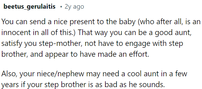 OP should send a gift to the baby to show kindness and maintain peace.