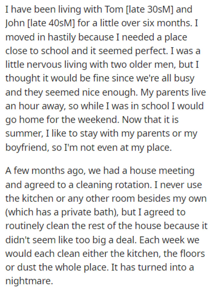 OP has been living with her two male roommates for the past six months