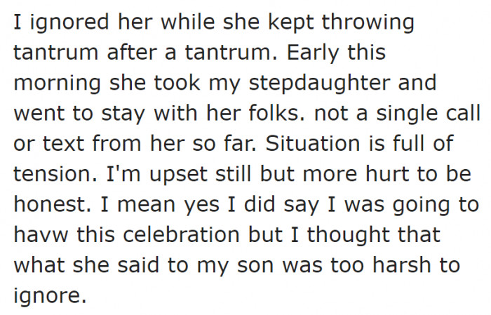 His wife threw a tantrum over the cancellation.