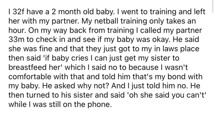 She explained that she recently left her two month old baby with her partner while she went to netball training.