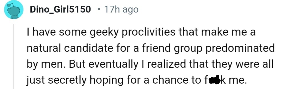 This Redditor found out the real reason why guys like bringing her into their friend groups