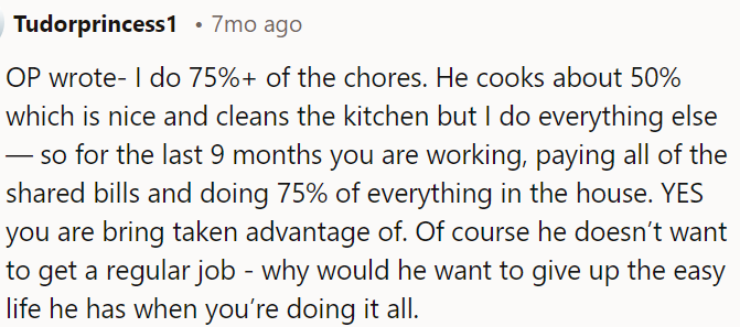 It's understandable to feel taken advantage of in this situation.